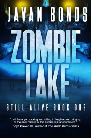 [Still Alive 01] • Zombie Lake